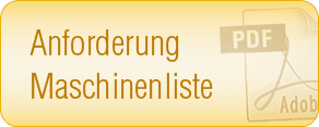 Maschinenliste anfordern!